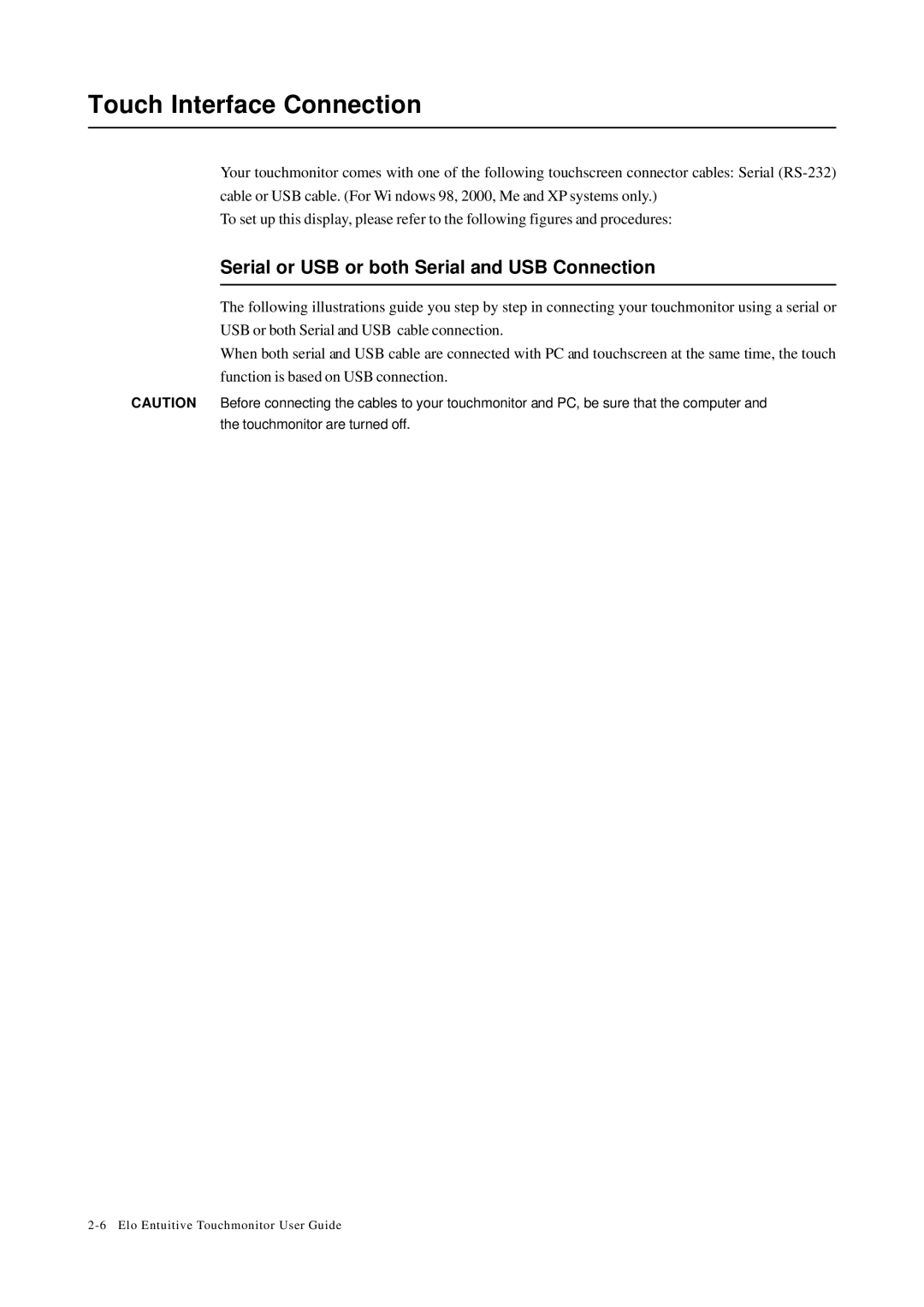 Elo TouchSystems 1727L, 1725L manual Touch Interface Connection, Serial or USB or both Serial and USB Connection 