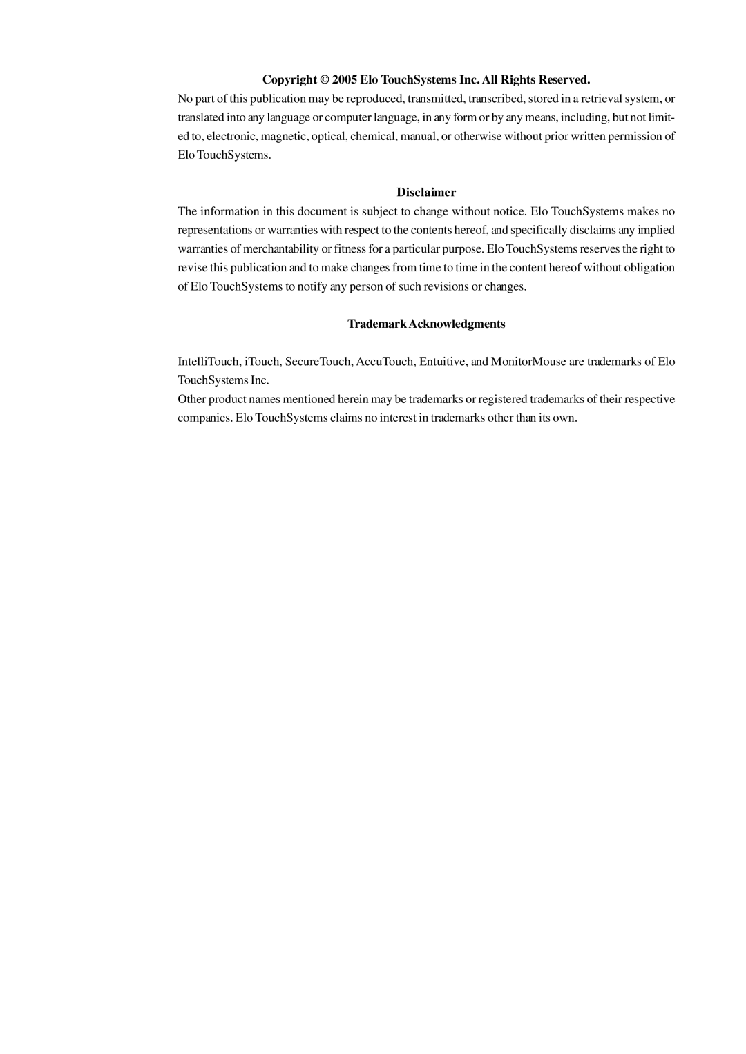 Elo TouchSystems 1725L Copyright 2005 Elo TouchSystems Inc. All Rights Reserved, Disclaimer, Trademark Acknowledgments 