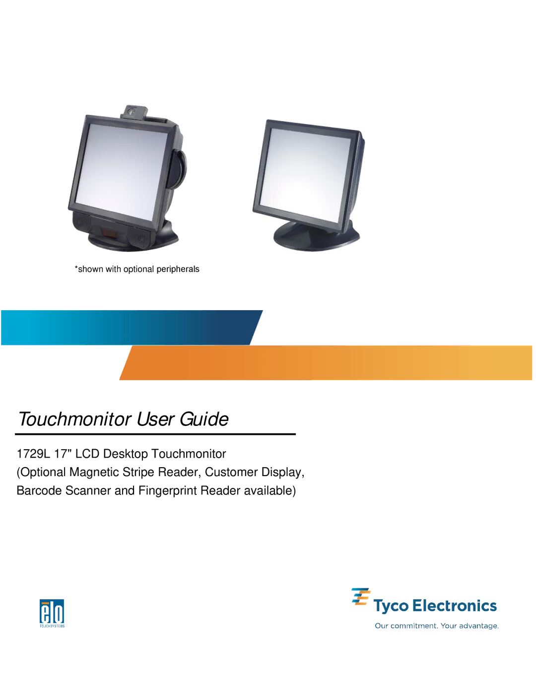 Elo TouchSystems 1729L manual Touchmonitor User Guide 