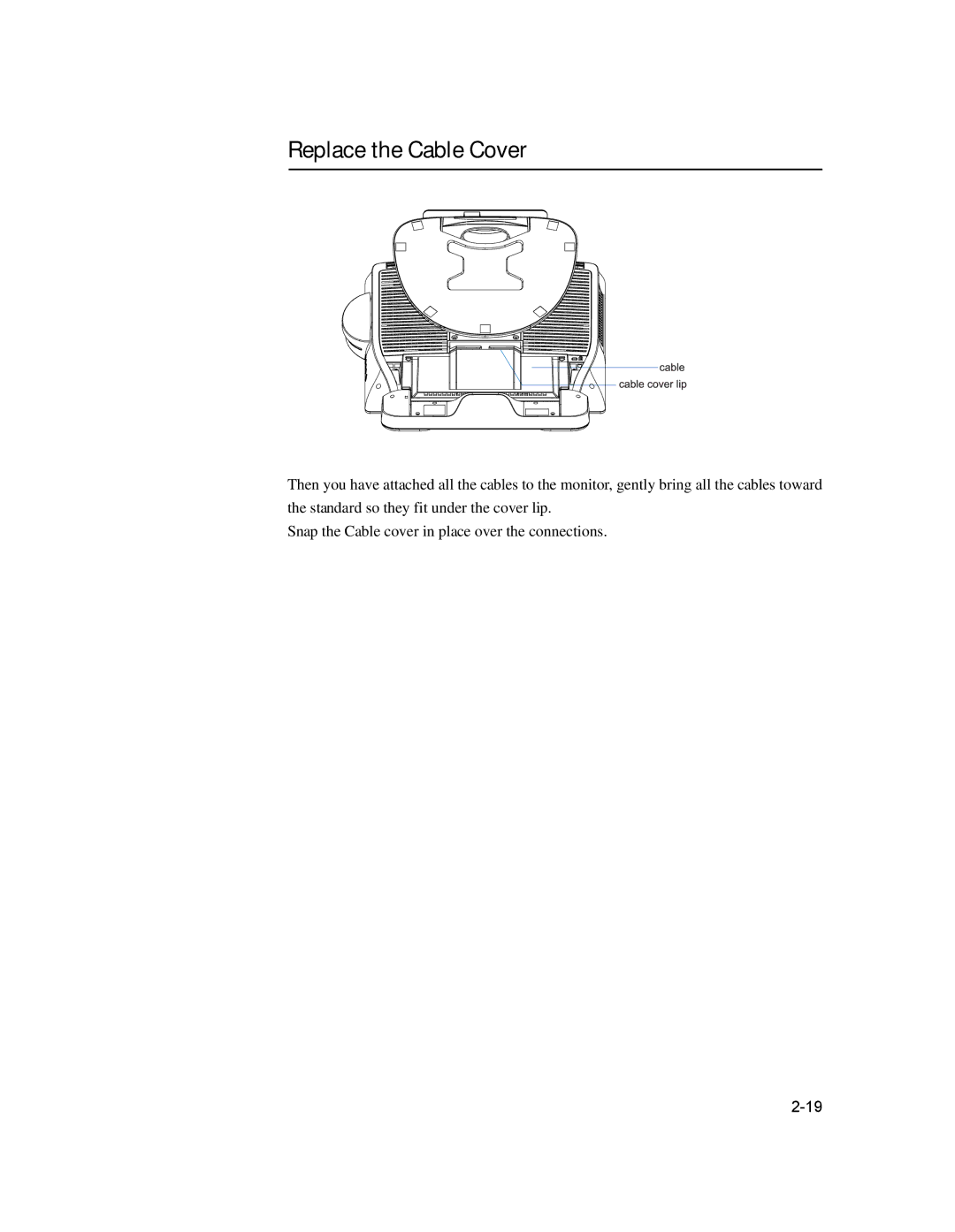 Elo TouchSystems 1729L manual Replace the Cable Cover 