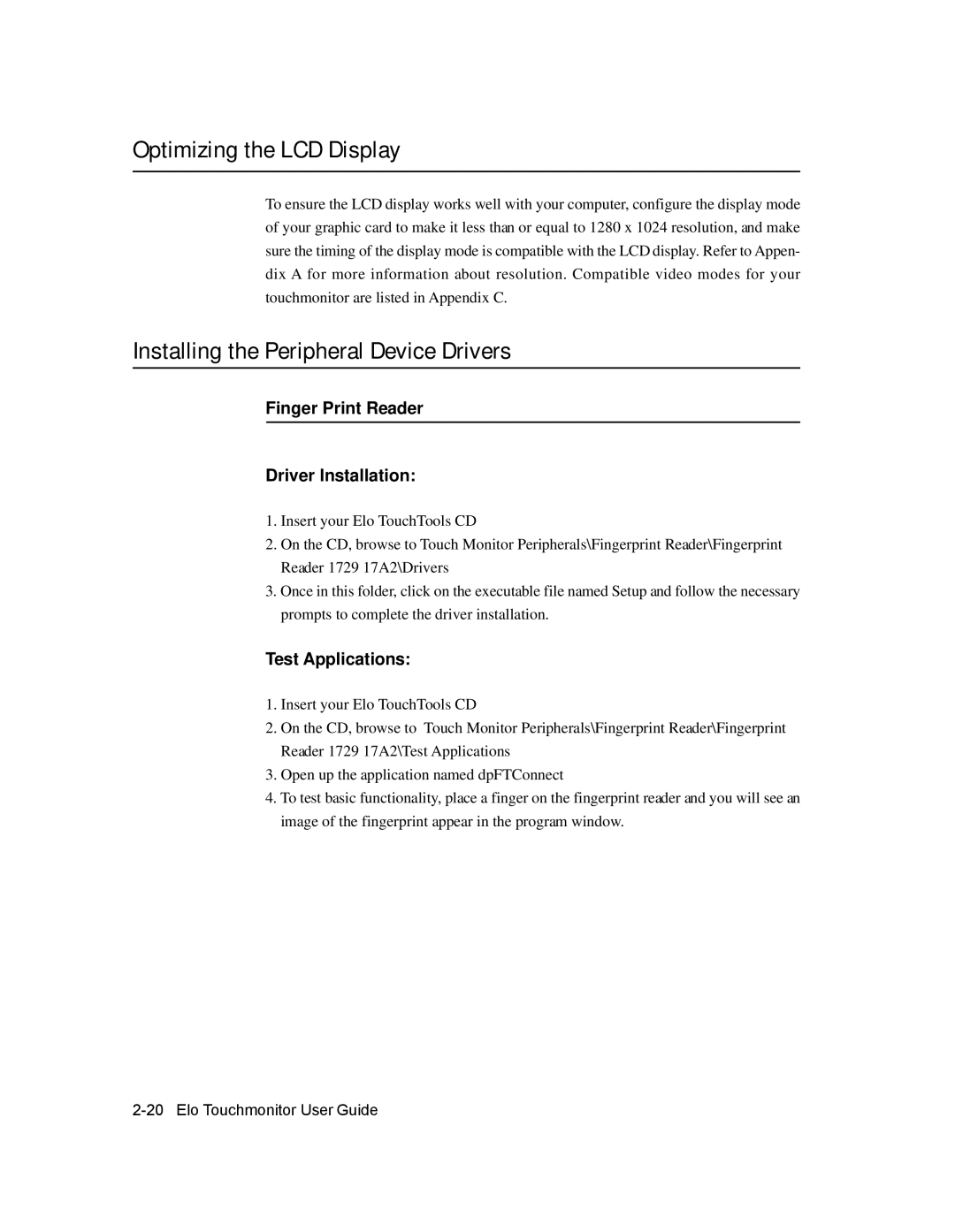 Elo TouchSystems 1729L manual Optimizing the LCD Display, Installing the Peripheral Device Drivers, Test Applications 