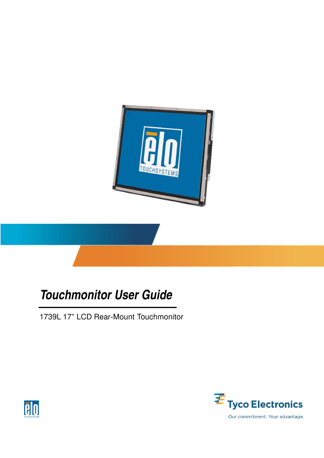 Elo TouchSystems 1739L manual Touchmonitor User Guide 