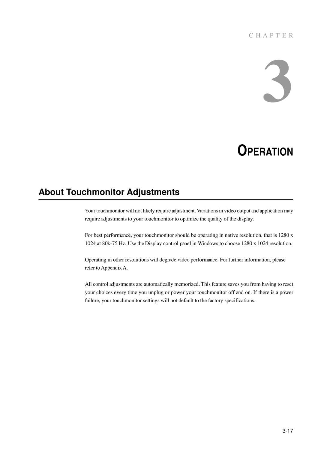 Elo TouchSystems 1739L manual Operation, About Touchmonitor Adjustments 