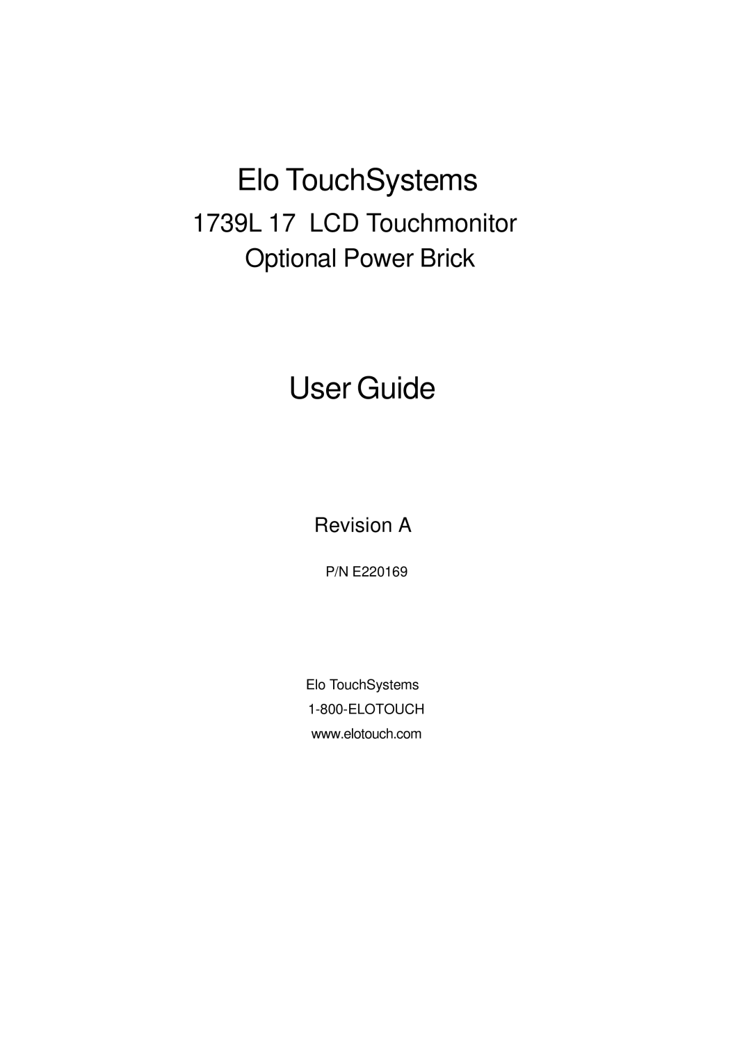 Elo TouchSystems 1739L manual User Guide, Revision a 