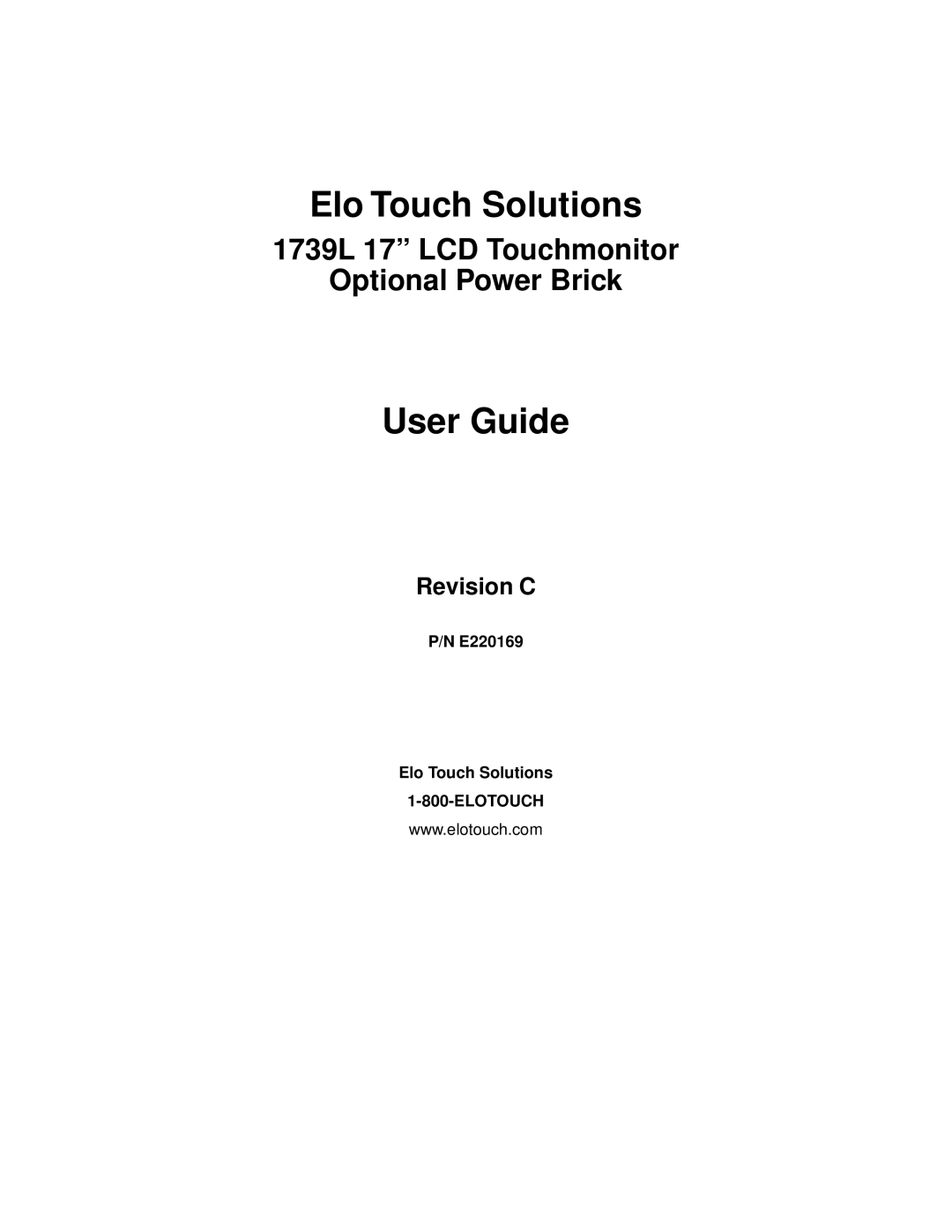 Elo TouchSystems 1739L manual User Guide, Revision C 