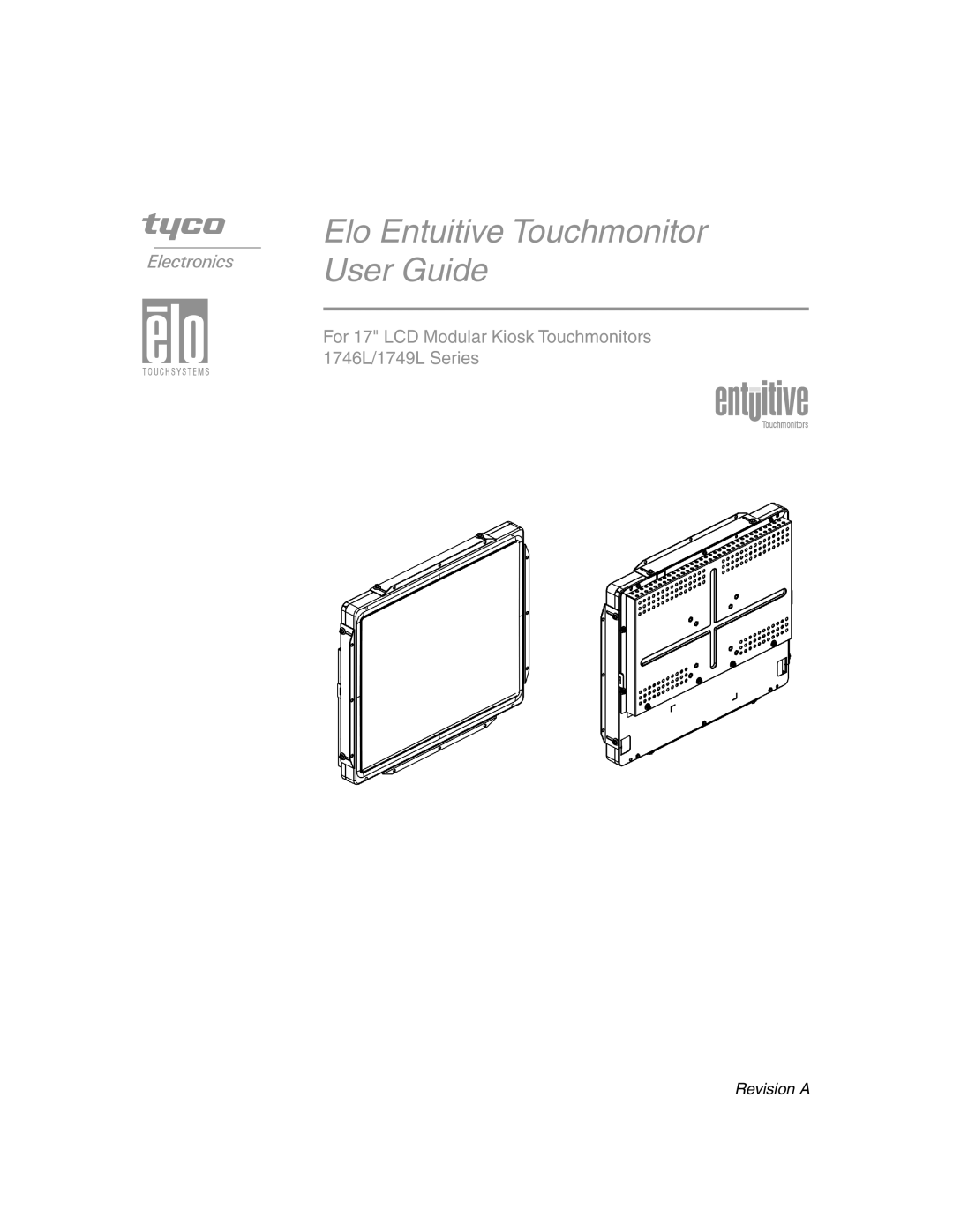 Elo TouchSystems 1749L Series manual Elo Entuitive Touchmonitor User Guide 