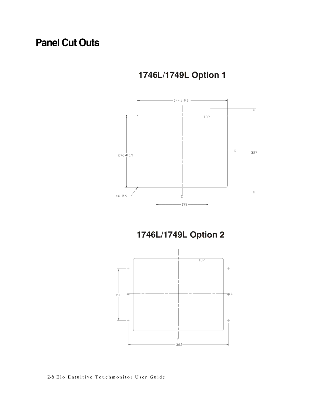 Elo TouchSystems 1749L Series manual Panel Cut Outs 