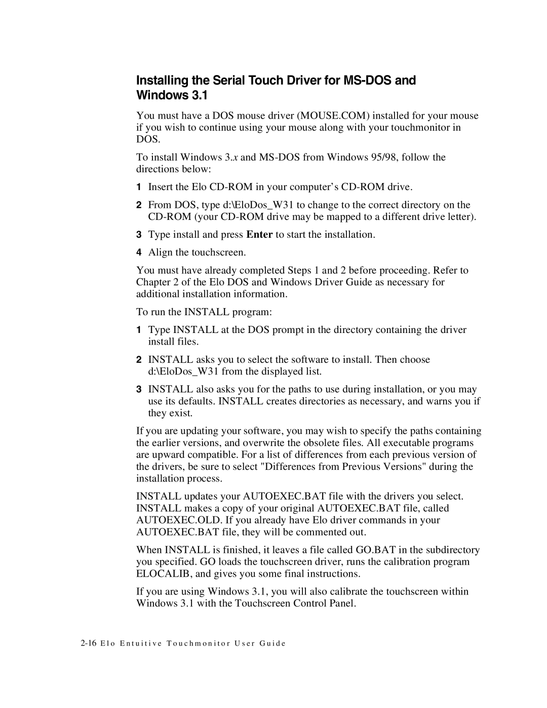 Elo TouchSystems 1749L Series manual Installing the Serial Touch Driver for MS-DOS and Windows 