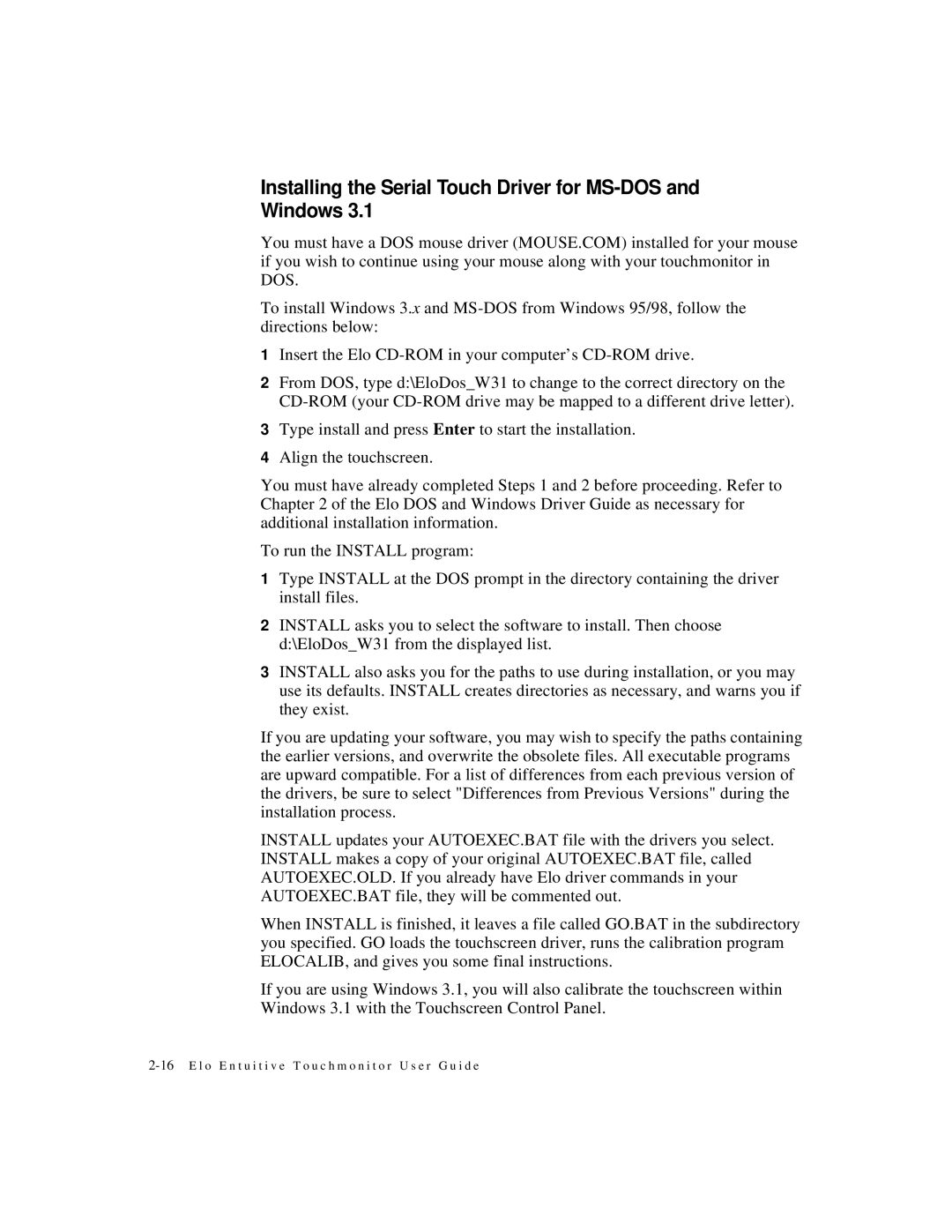 Elo TouchSystems 1825L, 1827L manual Installing the Serial Touch Driver for MS-DOS and Windows 