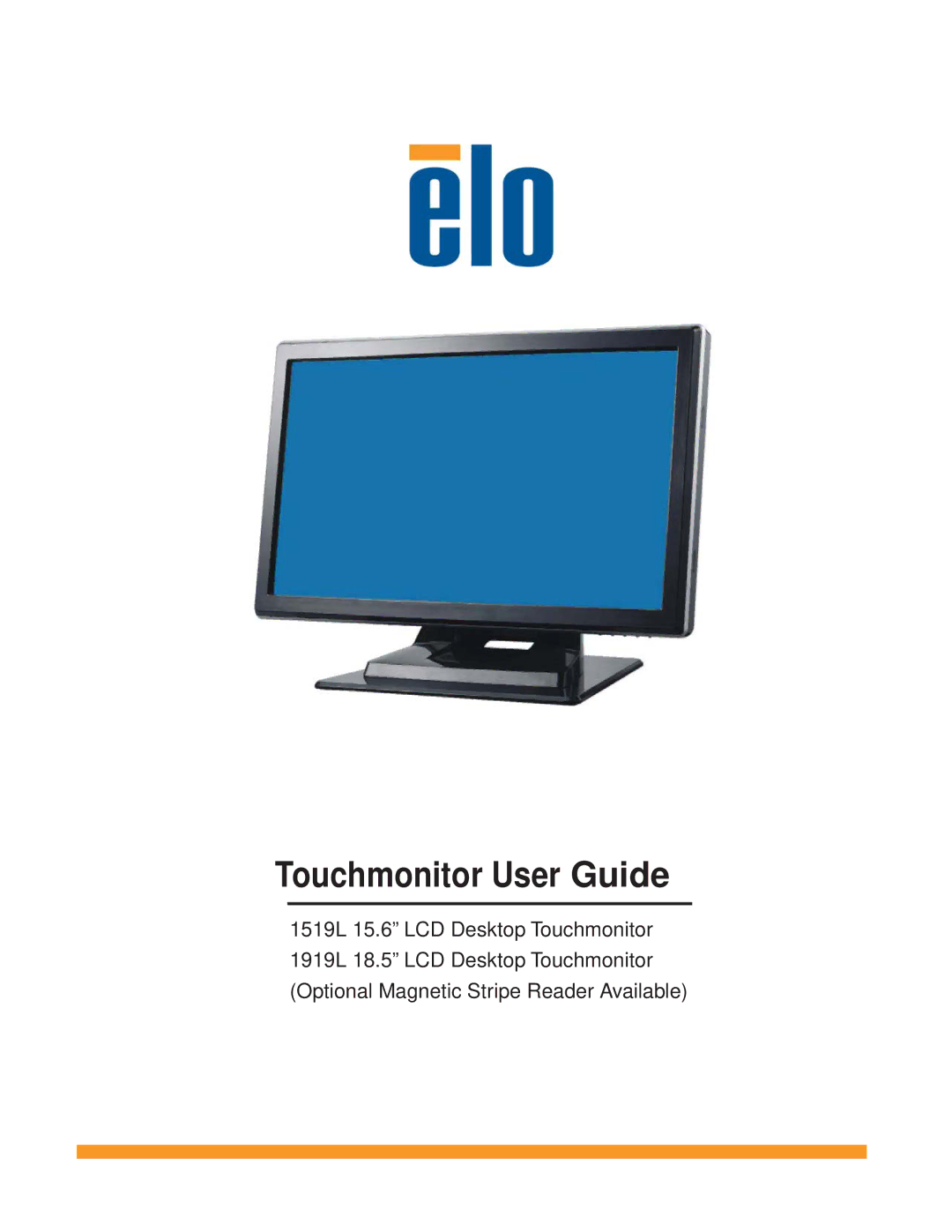 Elo TouchSystems 1519L, 1919L manual Touchmonitor User Guide 