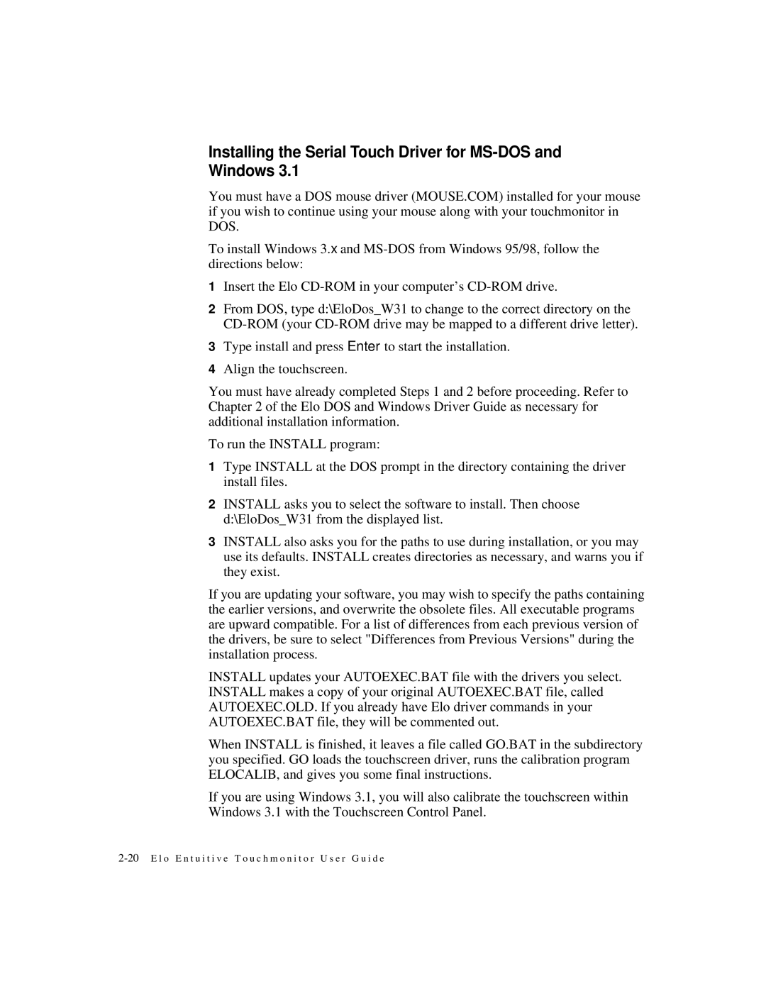 Elo TouchSystems 1925L manual Installing the Serial Touch Driver for MS-DOS and Windows 