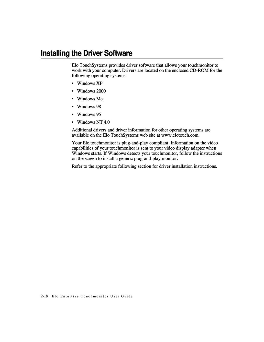Elo TouchSystems 1925L manual Installing the Driver Software 