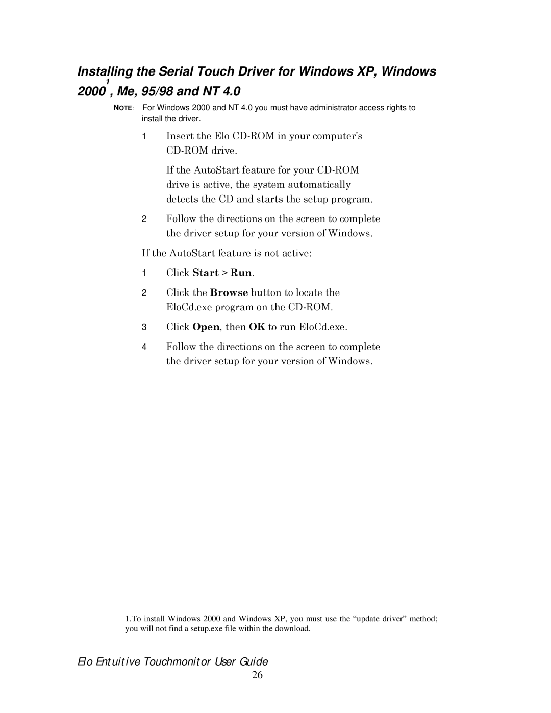 Elo TouchSystems 192XL-XXWA-1 Series manual If the AutoStart feature is not active Click Start Run 