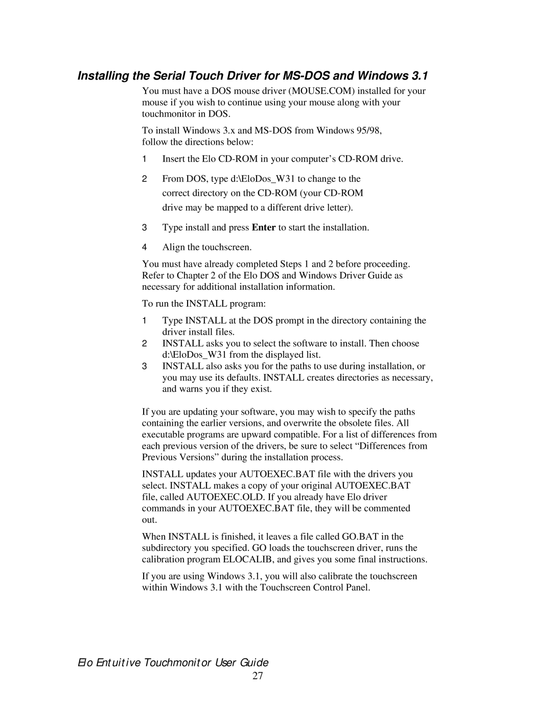 Elo TouchSystems 192XL-XXWA-1 Series manual Installing the Serial Touch Driver for MS-DOS and Windows 