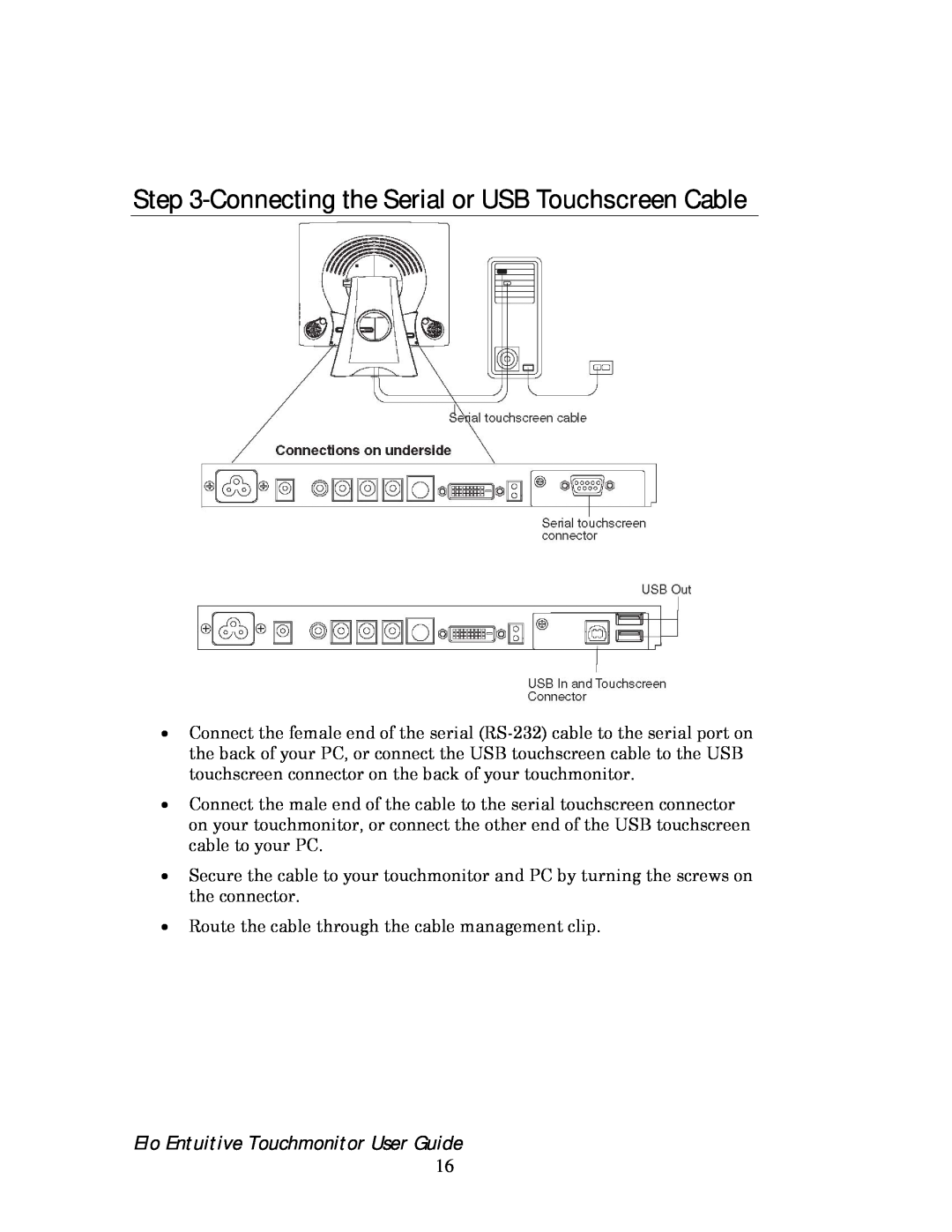 Elo TouchSystems 192XL-XXWA-1 Series Connecting the Serial or USB Touchscreen Cable, Elo Entuitive Touchmonitor User Guide 
