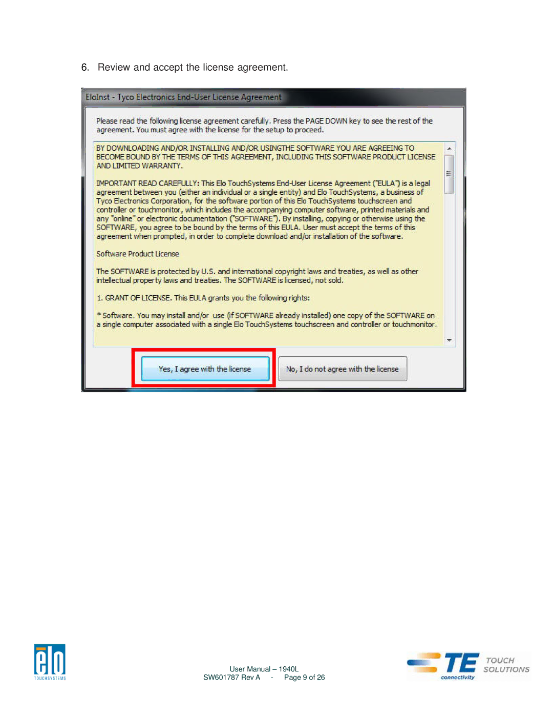 Elo TouchSystems 1940L user manual Review and accept the license agreement 