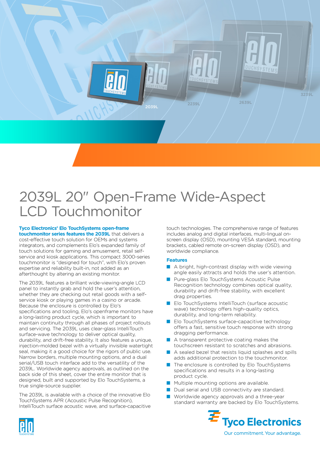 Elo TouchSystems specifications Features, 2039L 20 Open-Frame Wide-Aspect LCD Touchmonitor 