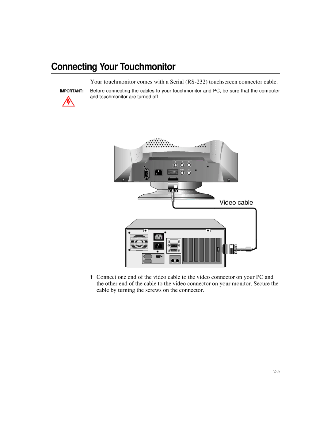 Elo TouchSystems 2125C Series manual Connecting Your Touchmonitor, Video cable 