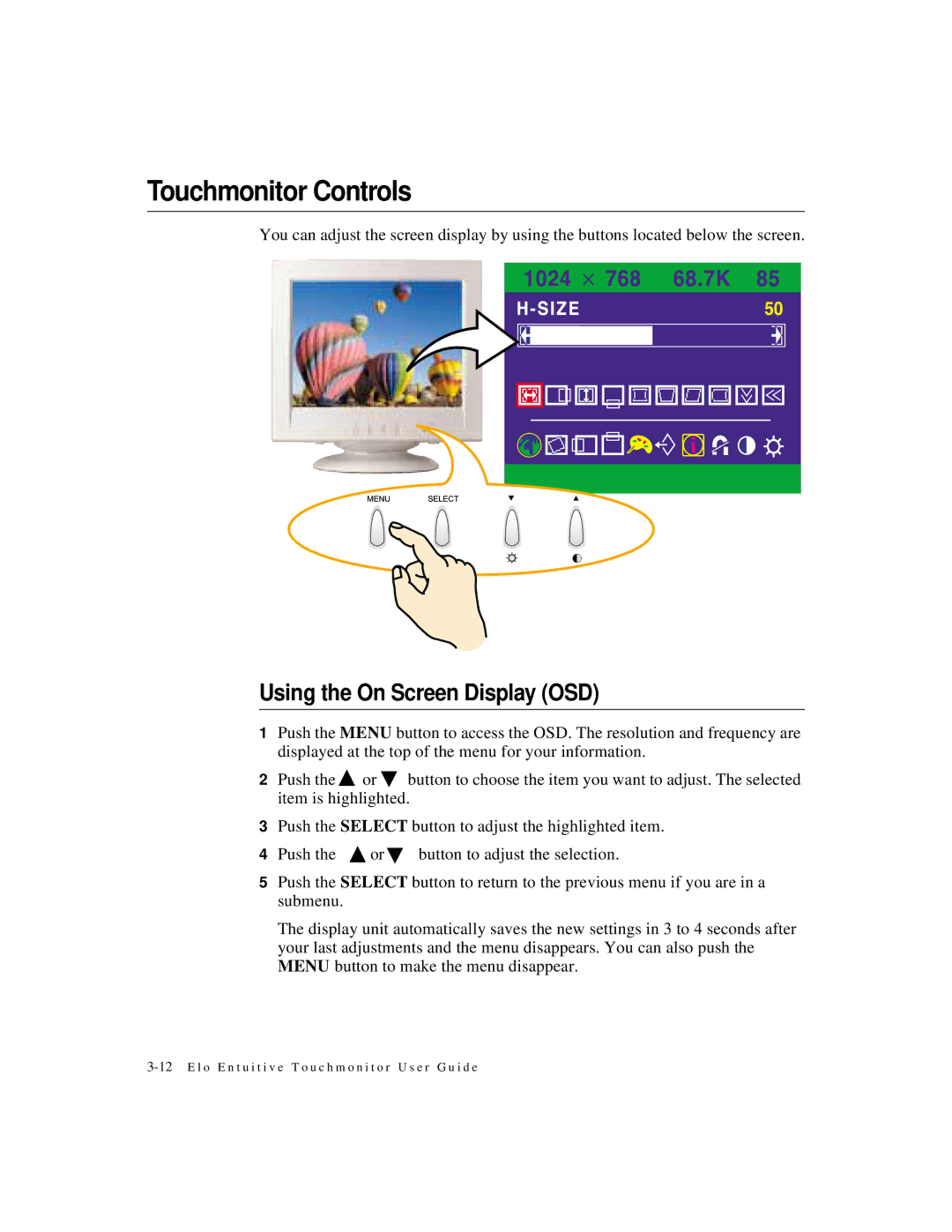 Elo TouchSystems 2125C Series manual Touchmonitor Controls, Using the On Screen Display OSD 