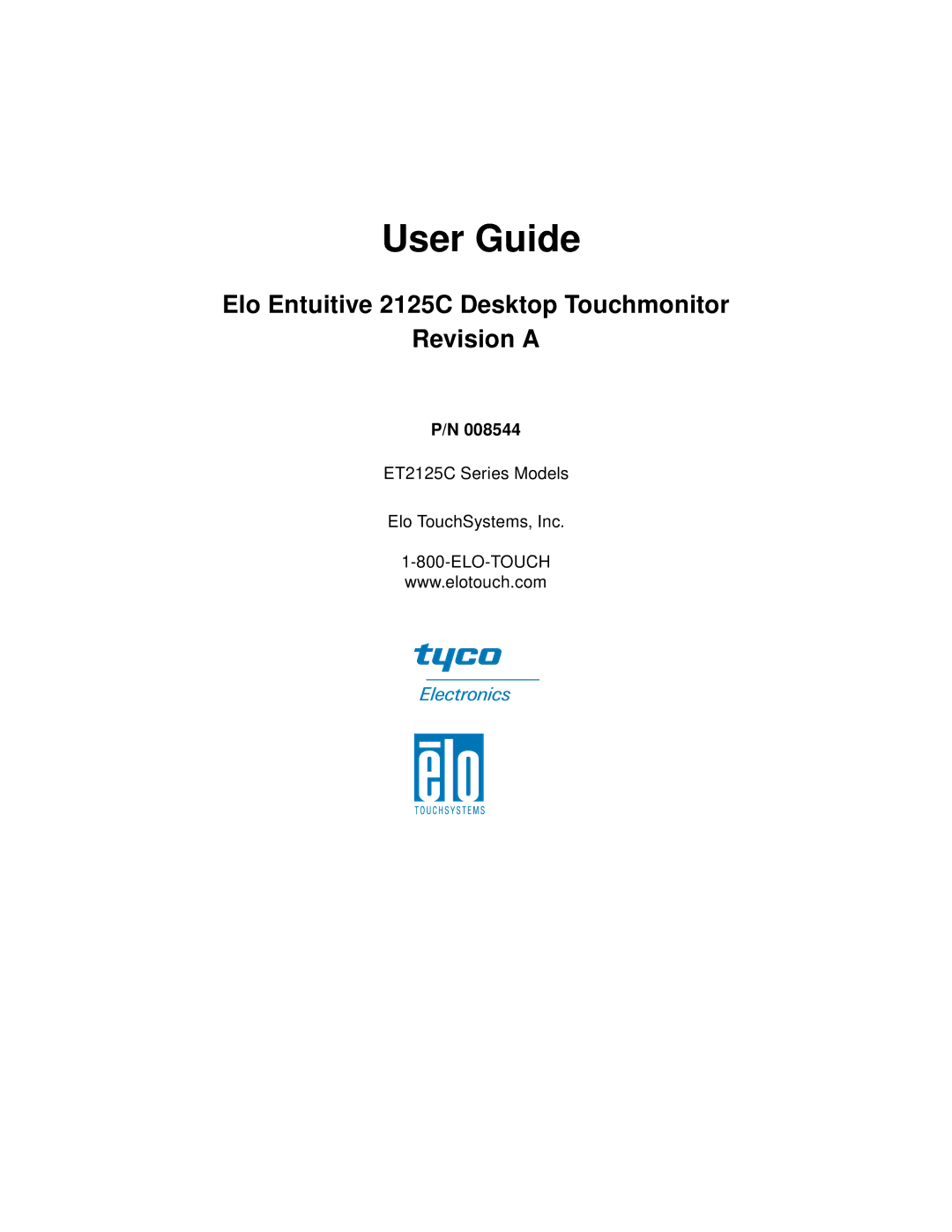 Elo TouchSystems 2125C Series manual User Guide 