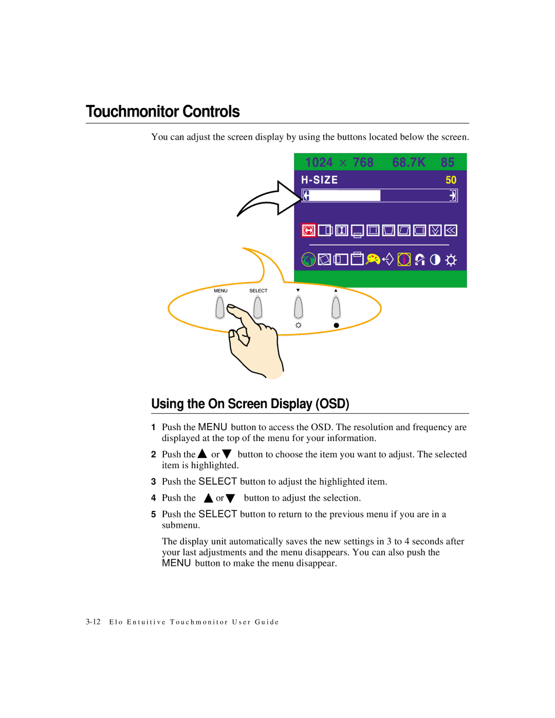 Elo TouchSystems 2125C manual Touchmonitor Controls, Using the On Screen Display OSD 