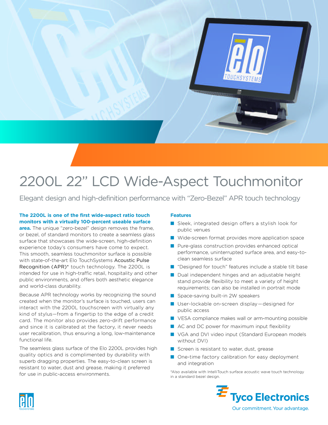 Elo TouchSystems manual Features, 2200L22” LCD Wide-Aspect Touchmonitor 