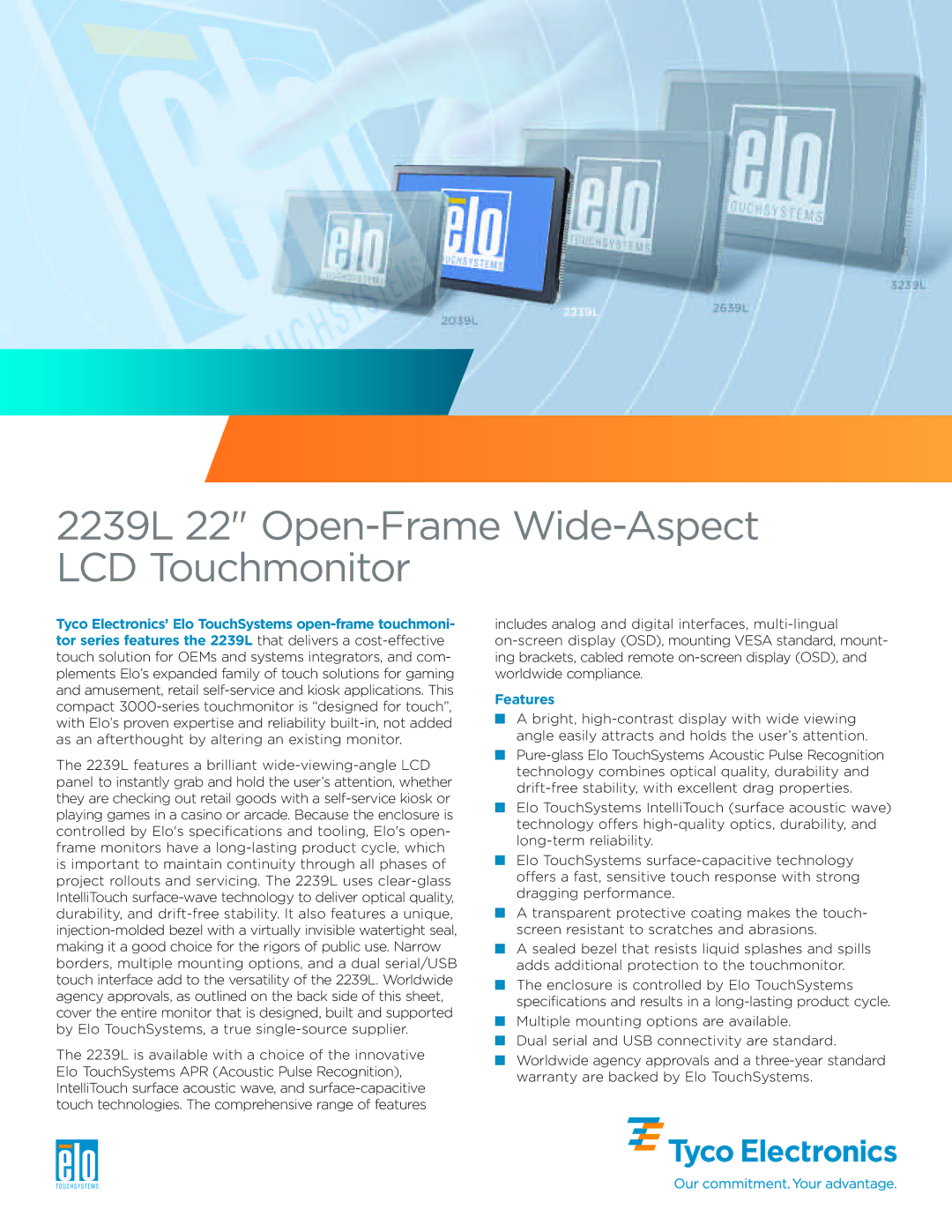 Elo TouchSystems specifications 2239L 22 Open-FrameWide-Aspect LCDTouchmonitor, Features 