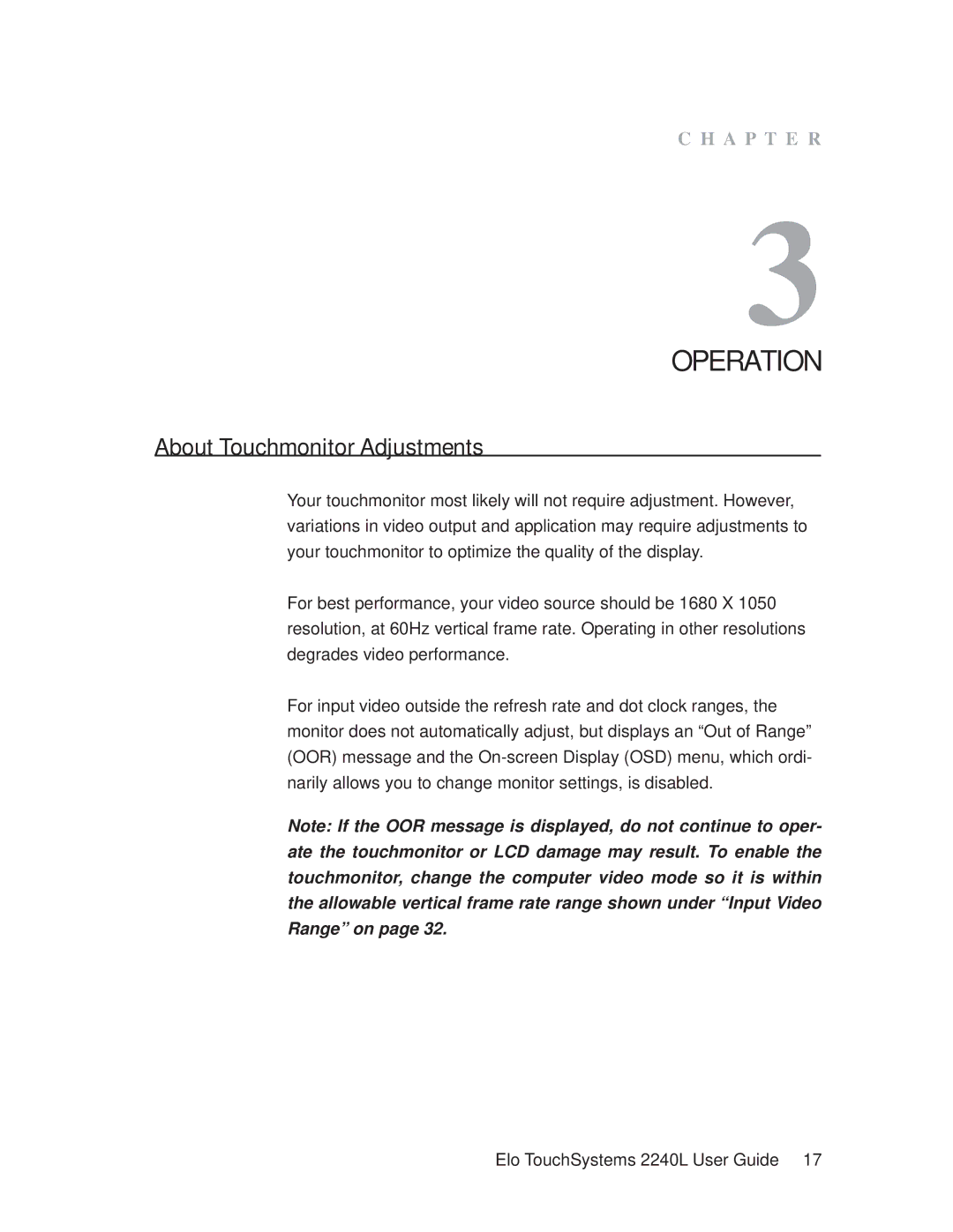 Elo TouchSystems 2240L manual Operation, About Touchmonitor Adjustments 