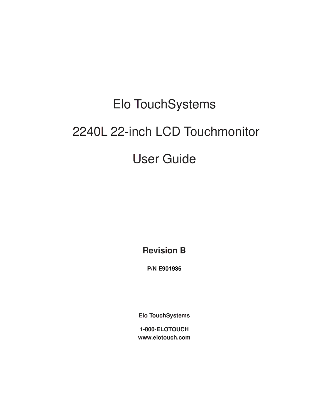 Elo TouchSystems 2240L manual Revision B, Elo TouchSystems 