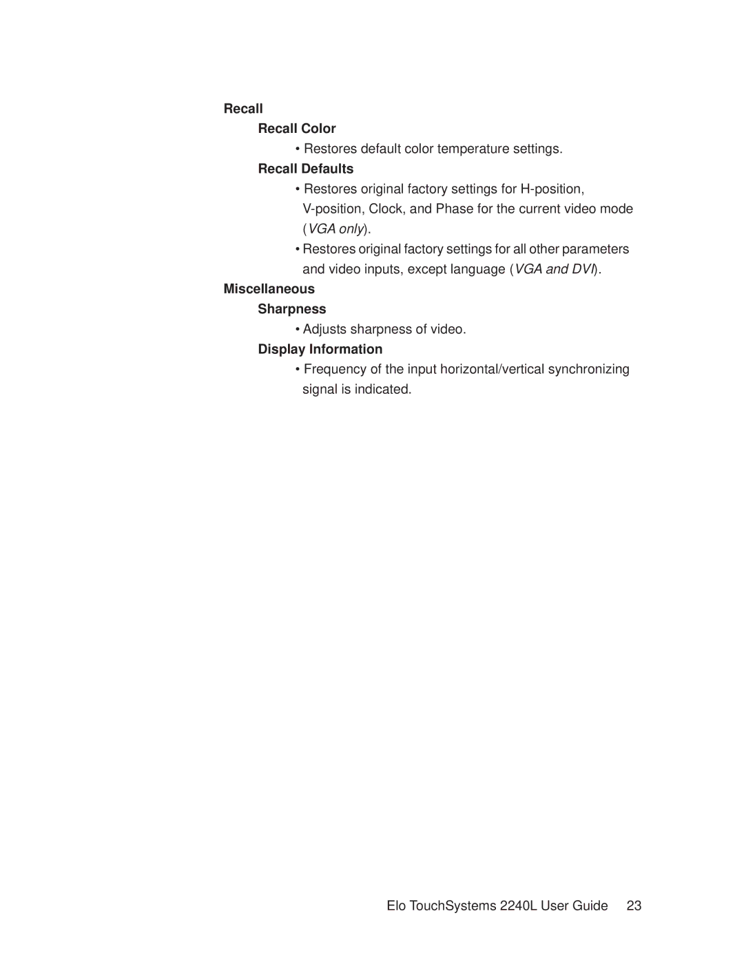 Elo TouchSystems 2240L manual Recall Recall Color, Recall Defaults, Miscellaneous Sharpness, Display Information 