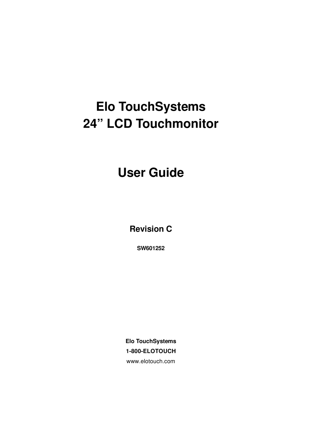 Elo TouchSystems 2400LM manual Elo TouchSystems LCD Touchmonitor User Guide, Revision C 