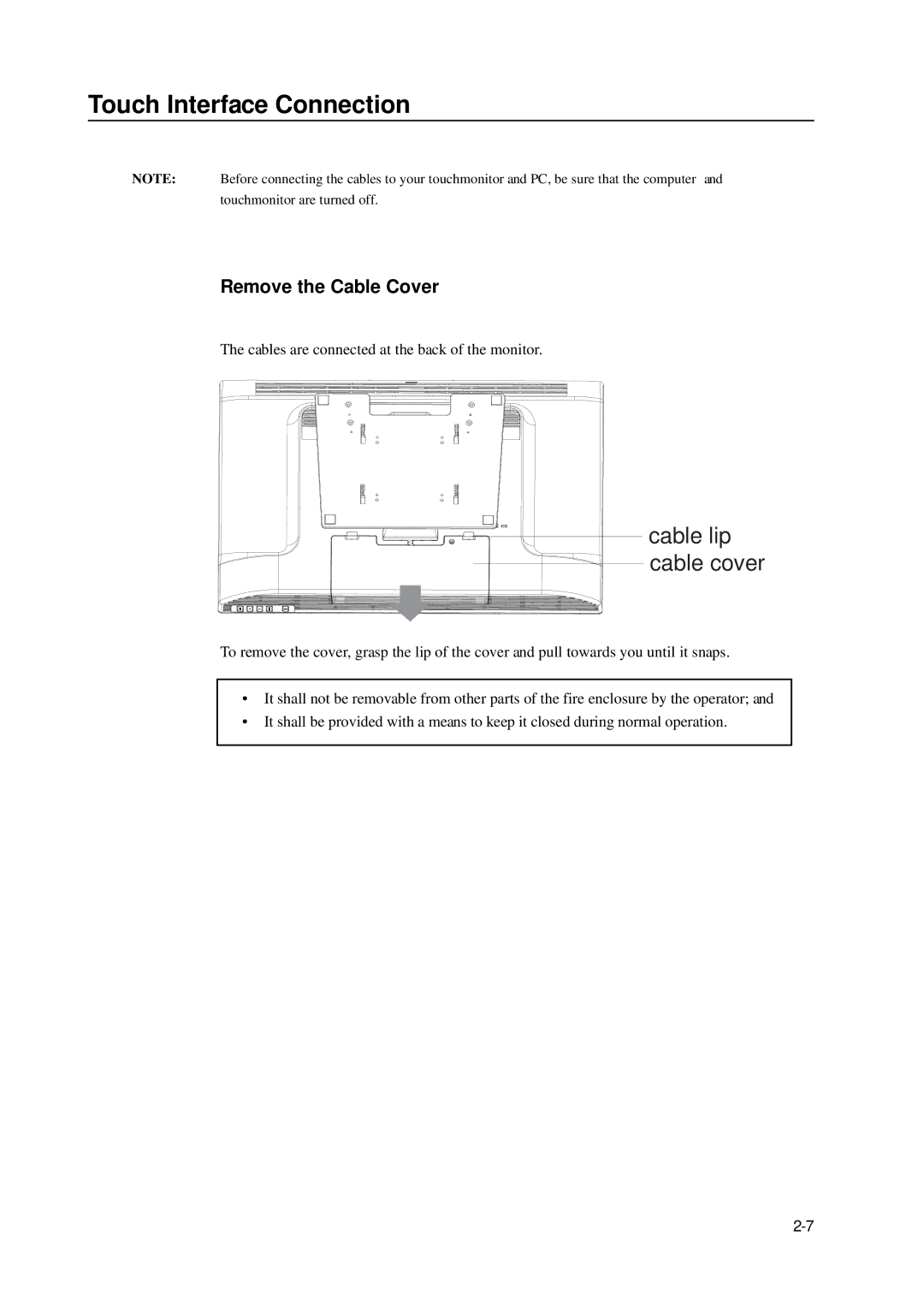 Elo TouchSystems 2400LM manual Touch Interface Connection, Remove the Cable Cover 