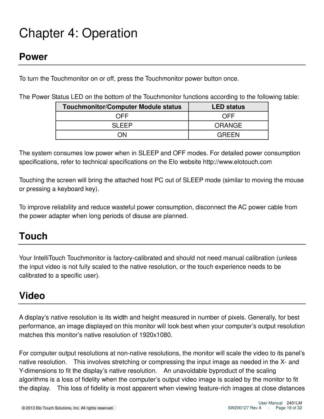 Elo TouchSystems 2401LM user manual Operation, Power, Video, Touchmonitor/Computer Module status LED status 