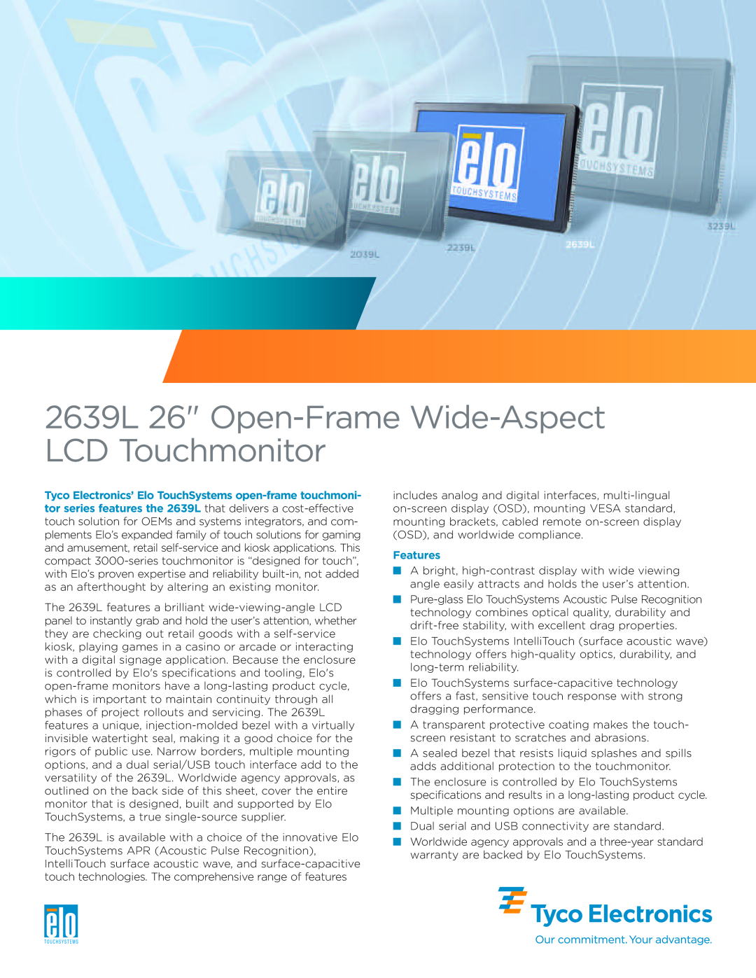 Elo TouchSystems specifications Features, 2639L 26 Open-FrameWide-Aspect LCDTouchmonitor 
