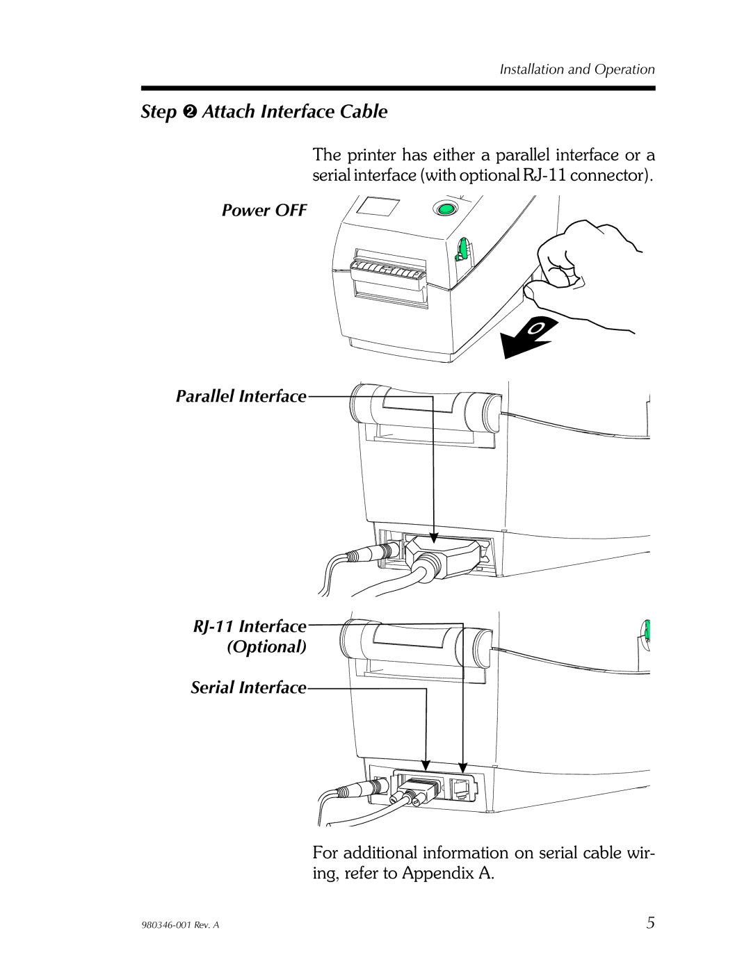 Elo TouchSystems 2824, 282P101510000, 282P101210000, 282P101110000 user manual Step ➋ Attach Interface Cable, Serial Interface 