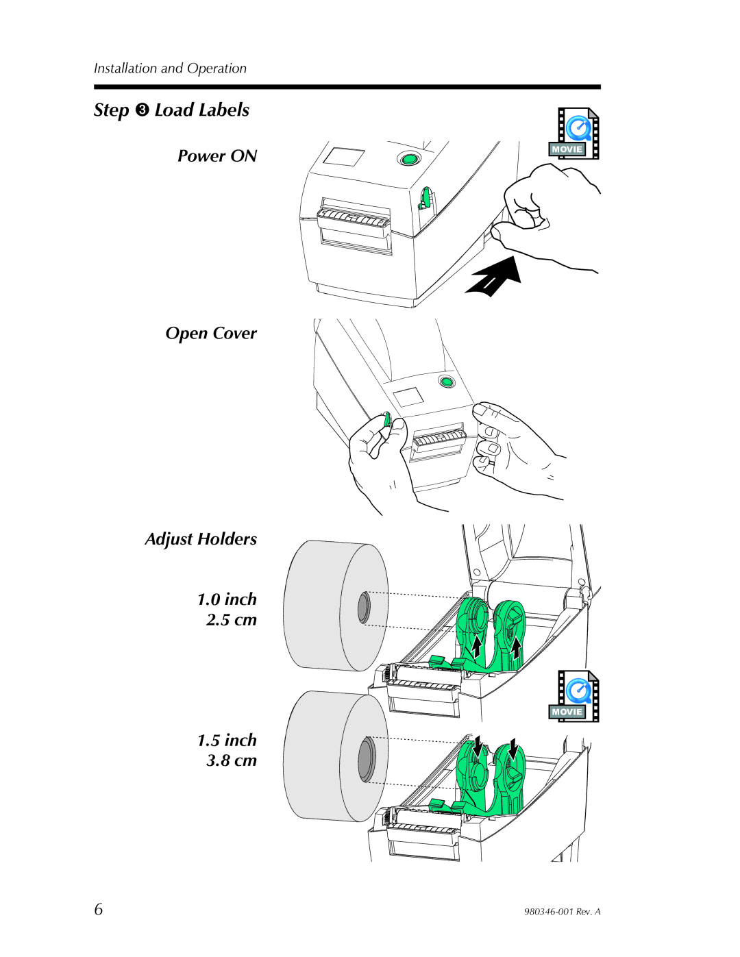 Elo TouchSystems 282P101510000, 282P101210000, 282P101110000, 2824 user manual Step ➌ Load Labels 