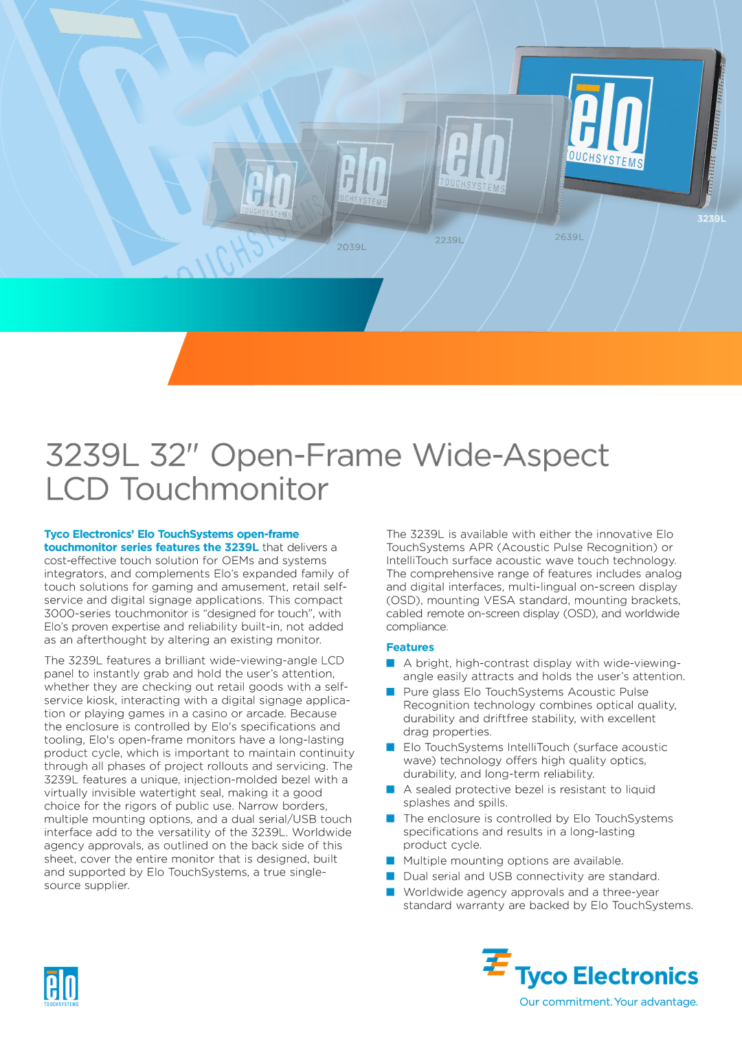 Elo TouchSystems specifications 3239L 32 Open-Frame Wide-Aspect LCD Touchmonitor, Features 