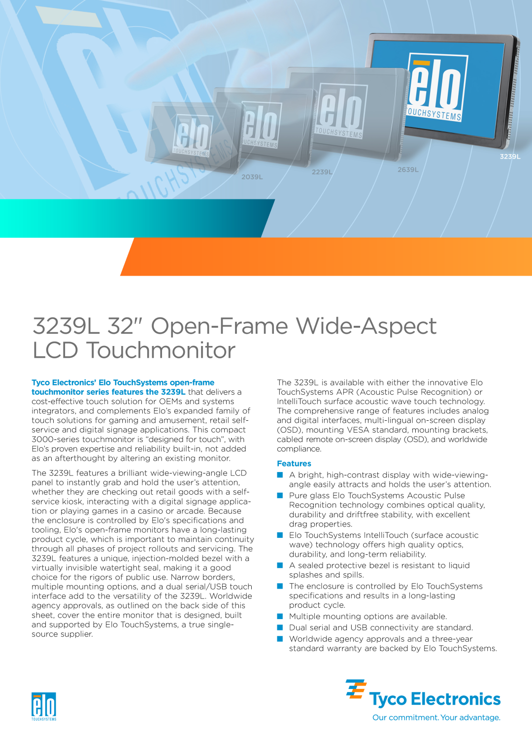Elo TouchSystems specifications Features, 3239L 32 Open-Frame Wide-Aspect LCD Touchmonitor 