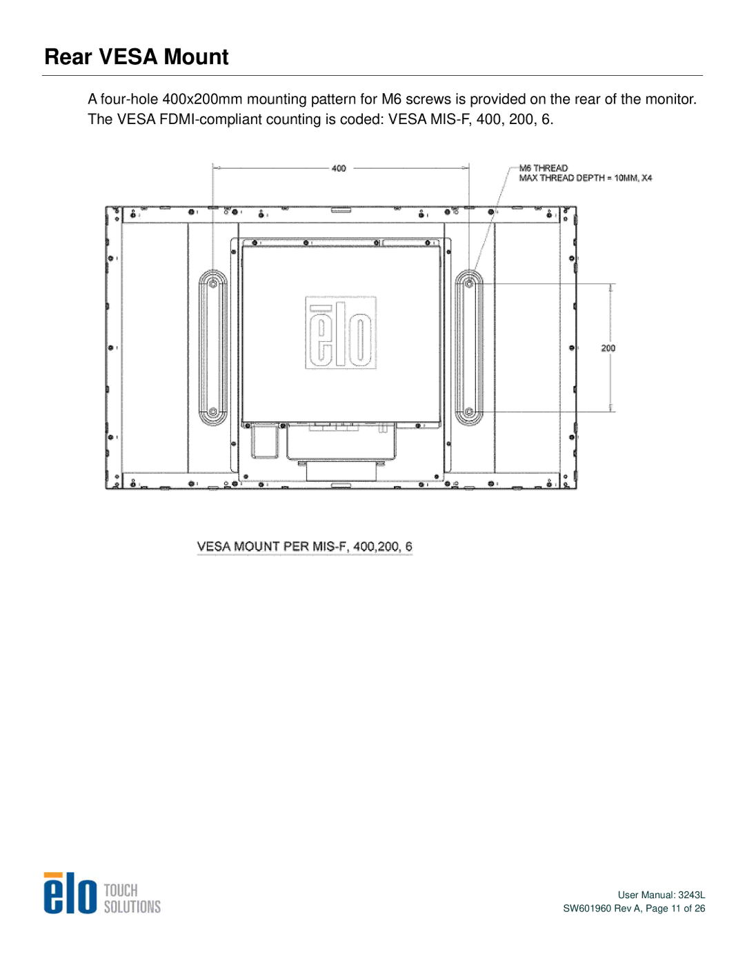 Elo TouchSystems 3243L user manual Rear Vesa Mount 