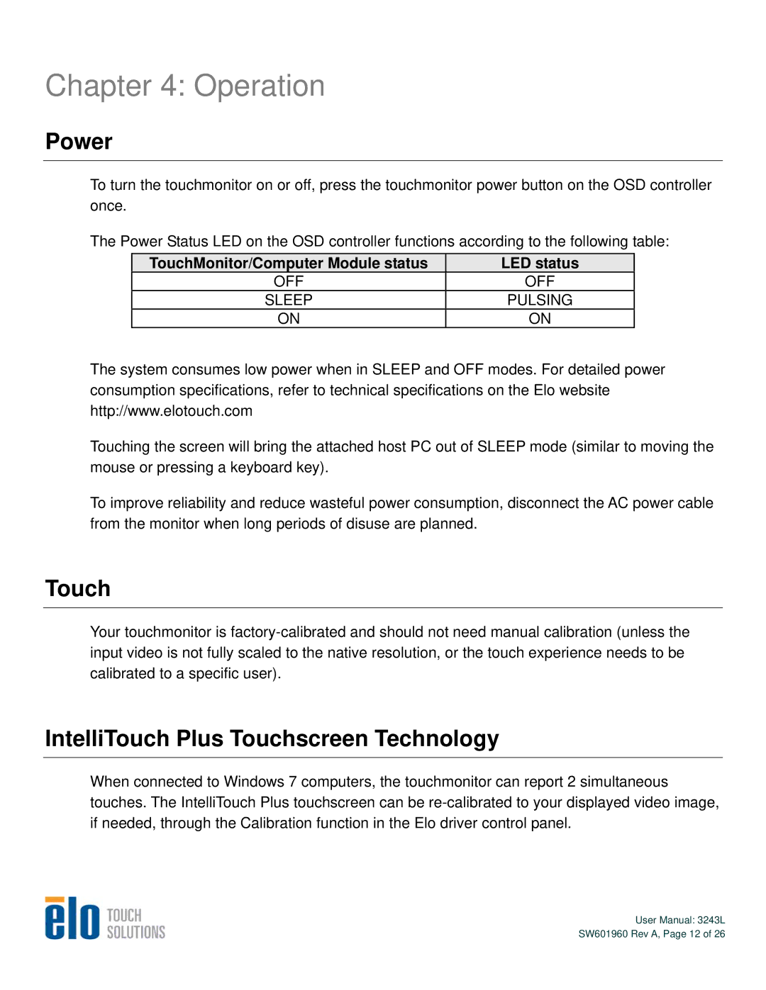 Elo TouchSystems 3243L user manual Operation, Power, IntelliTouch Plus Touchscreen Technology 