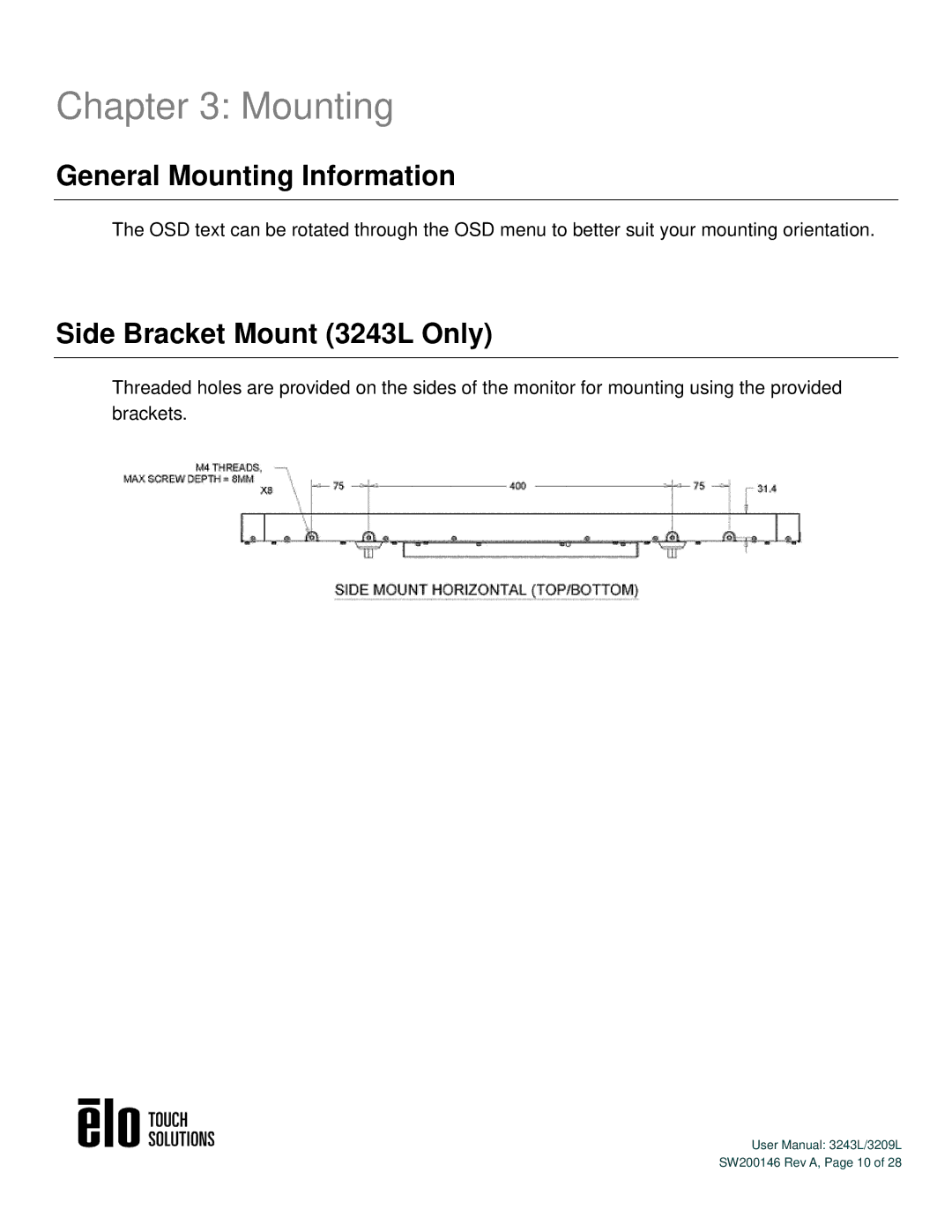 Elo TouchSystems 3243L/3209L user manual General Mounting Information, Side Bracket Mount 3243L Only 