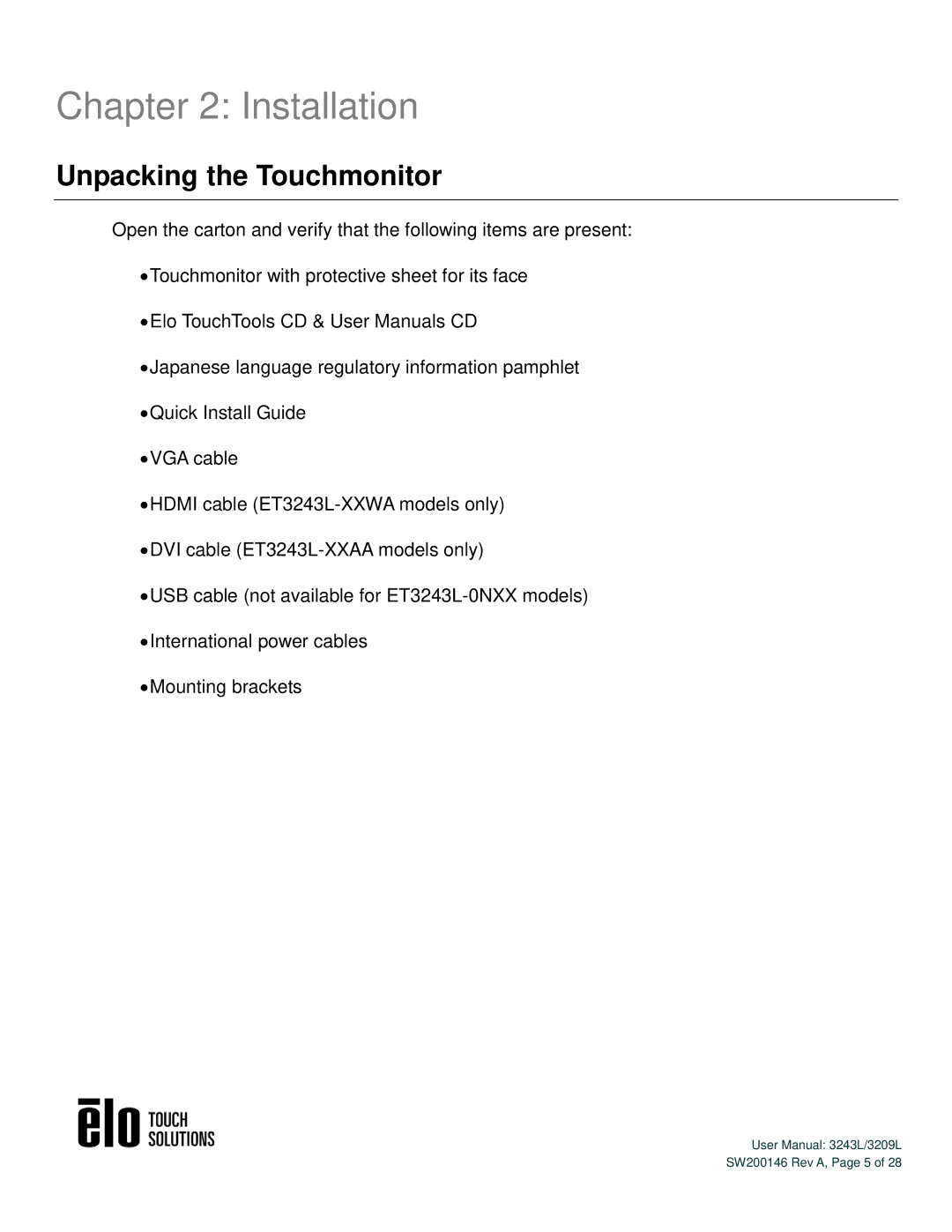 Elo TouchSystems 3243L/3209L user manual Installation, Unpacking the Touchmonitor 