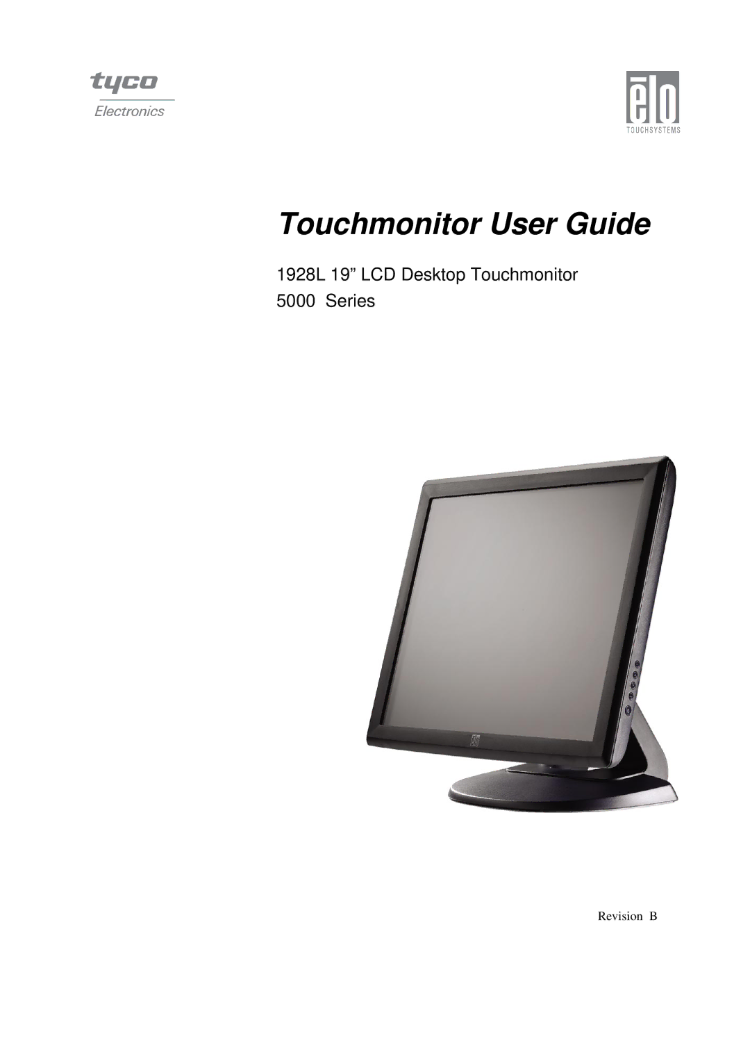 Elo TouchSystems 5000 manual Touchmonitor User Guide 