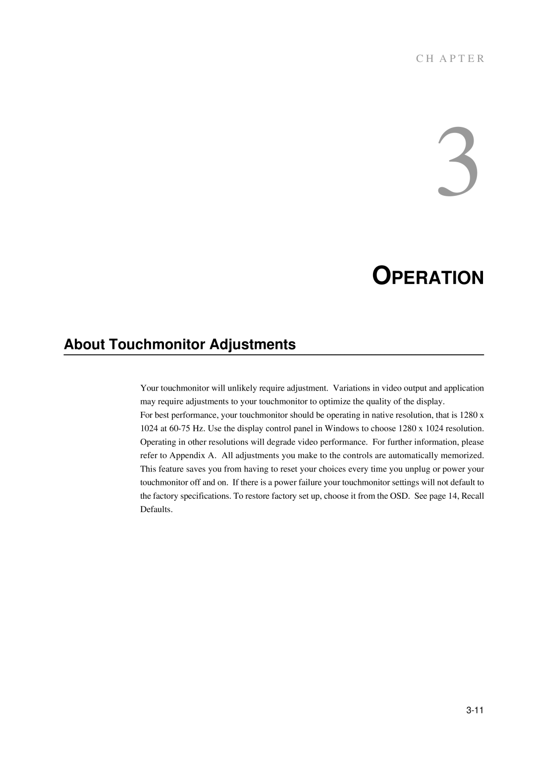 Elo TouchSystems 5000 manual Operation, About Touchmonitor Adjustments 