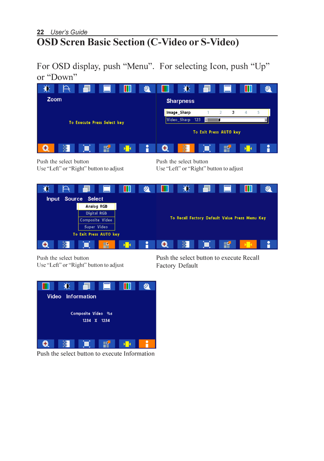 Elo TouchSystems AMM19TK, AMM170TK, AMM18TK, AMM17TK manual Push the select button to execute Information 