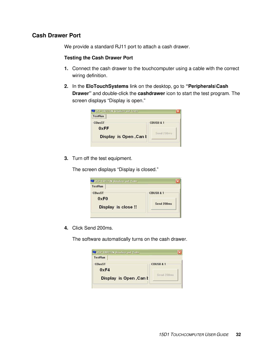 Elo TouchSystems D-Series Rev.C] manual Testing the Cash Drawer Port 