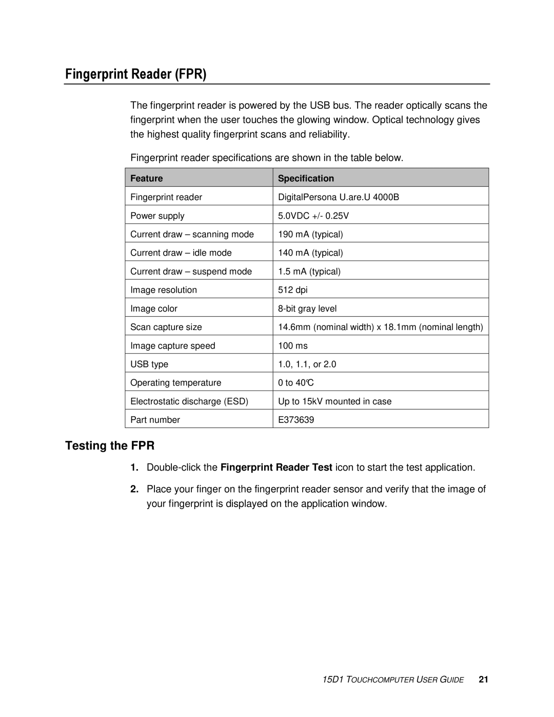 Elo TouchSystems D-Series manual Fingerprint Reader FPR, Testing the FPR 