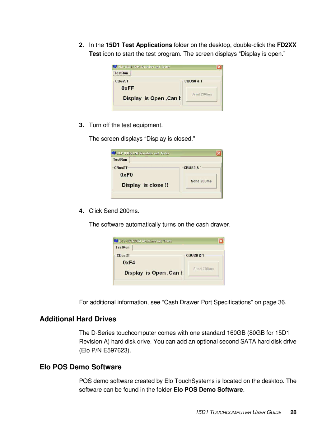 Elo TouchSystems D-Series manual Additional Hard Drives, Elo POS Demo Software 