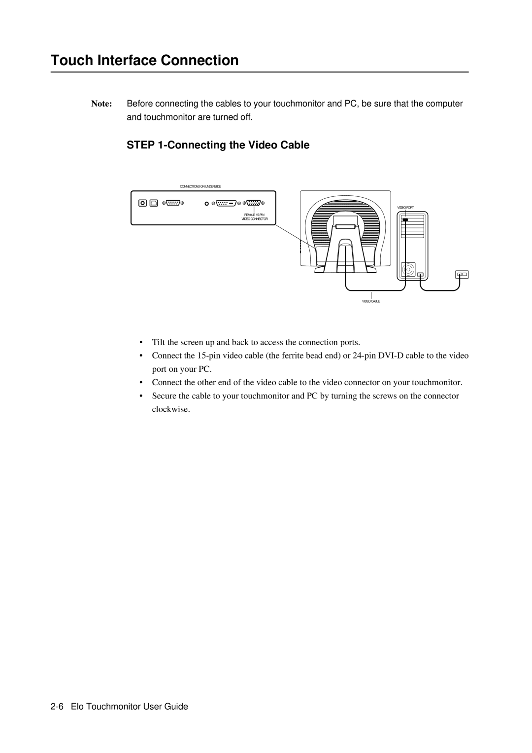 Elo TouchSystems E791522, 5000 Series manual Touch Interface Connection, Connecting the Video Cable 