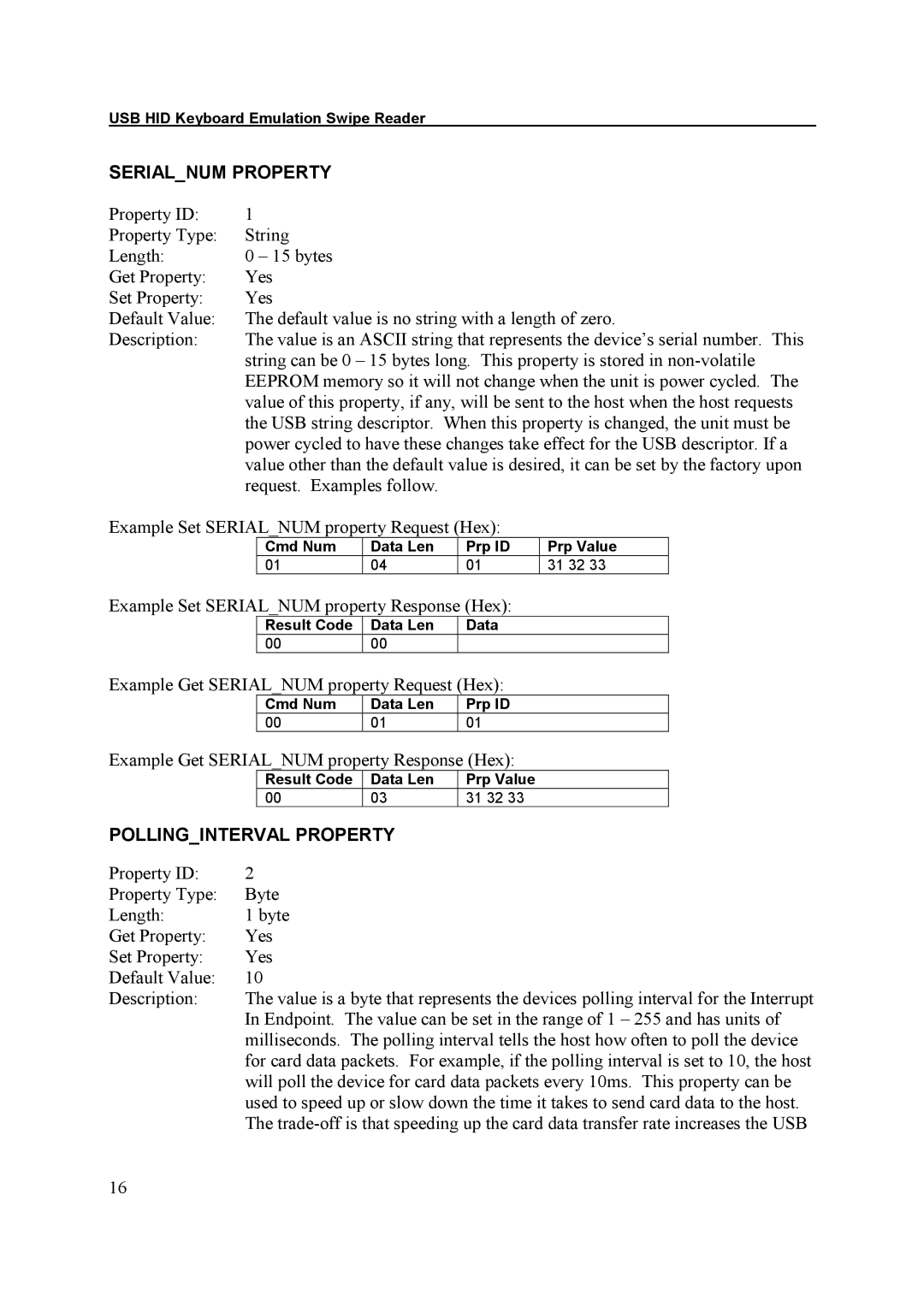 Elo TouchSystems ESY1529L manual Serialnum Property 